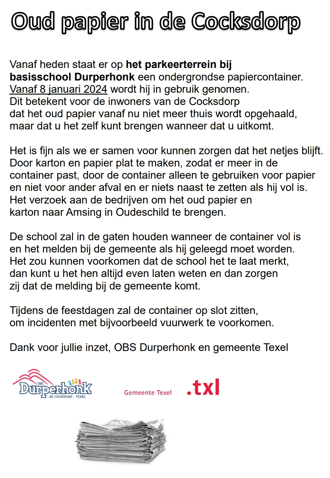 Oud papier in de Cocksdorp